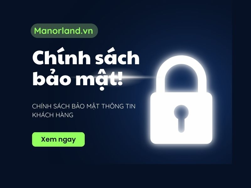 CHÍNH SÁCH BẢO MẬT THÔNG TIN KHÁCH HÀNG